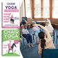 ✨️The Complete Guide to Chair Yoga for Seniors Over 60: 40+ Low-Impact Easy Exercises to Restore Strength, Mobility, Balance, and Lose Weight